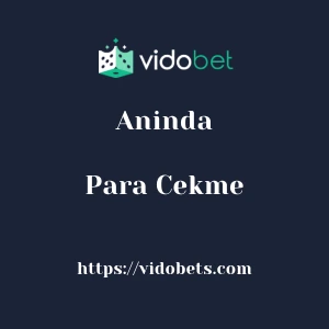 Vidobet Aninda Para Çekme
