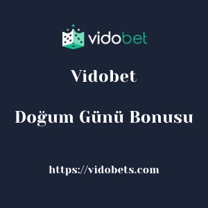 Vidobet Doğum Günü Bonusu