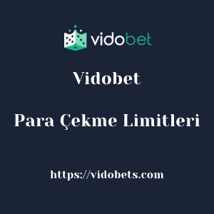 Vidobet Para Çekme Limitleri